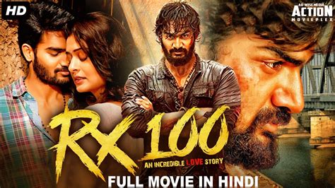 Watch RX100 - Hindi Action full movie on Disney Hotstar now. . Rx 100 full movie hindi dubbed download filmyzilla